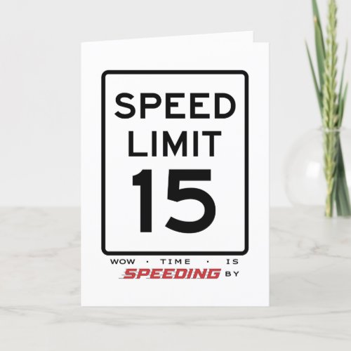 15th Speed Limit Birthday Card