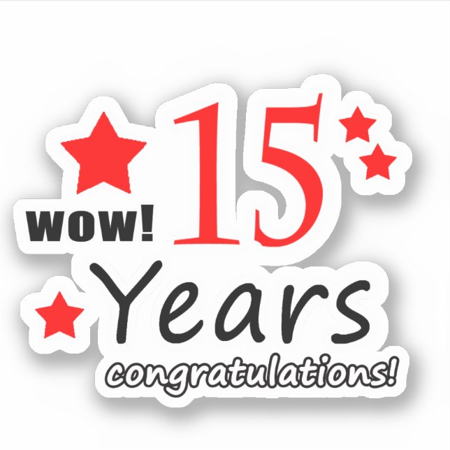 15th Wedding anniversary - 15 years Birthday Sticker (Front)