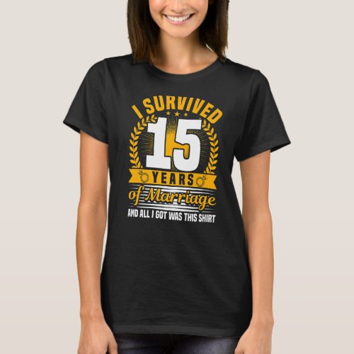 15th Wedding Anniversary 15 Years Married Husband  T_Shirt