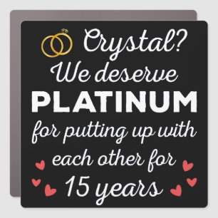 15th Wedding Anniversary I - Crystal Funny Couple Car Magnet