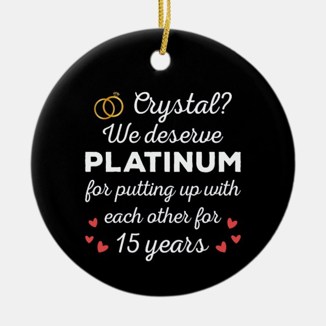 15th Wedding Anniversary I - Crystal Funny Couple Ceramic Ornament (Front)