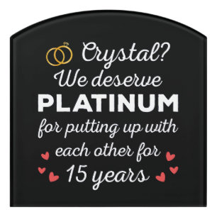 15th Wedding Anniversary I - Crystal Funny Couple Door Sign