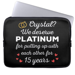 15th Wedding Anniversary I - Crystal Funny Couple Laptop Sleeve