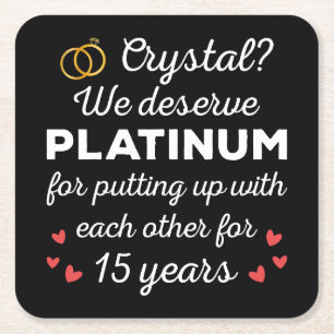15th Wedding Anniversary I - Crystal Funny Couple Square Paper Coaster