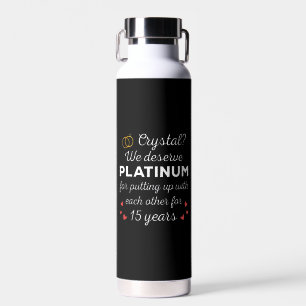 15th Wedding Anniversary I - Crystal Funny Couple Water Bottle