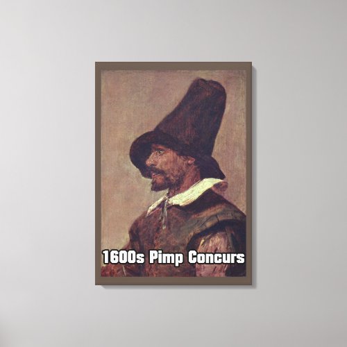1600s Pimp 1 Canvas Print