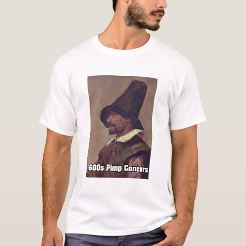 1600s Pimp 1 T_Shirt