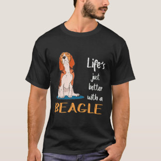 160 Life Just Better With A Beagle T-Shirt