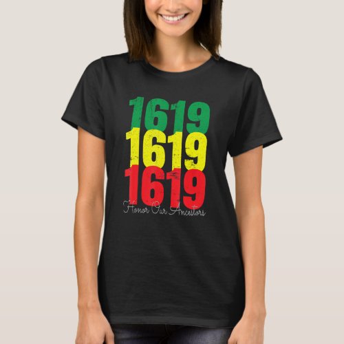 1619 Black History Month African Heritage T_Shirt