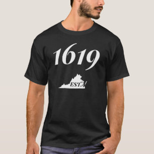 1619 Established Virginia African American History T-Shirt