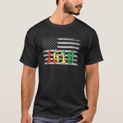 1619 Our Ancestors African American Flag Black His T_Shirt