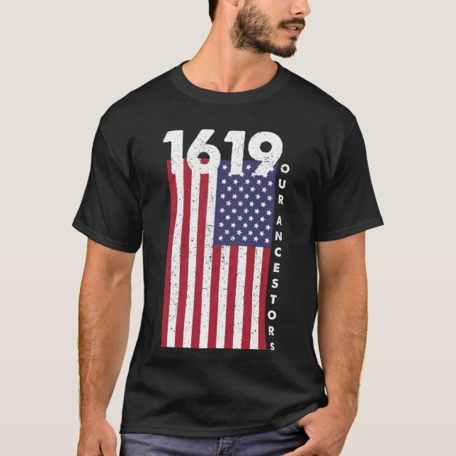 1619 our ancestors T-Shirt (Front)