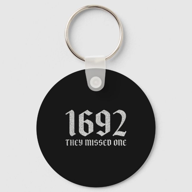 1692 missed one funny halloween witch dark humor keychain (Front)