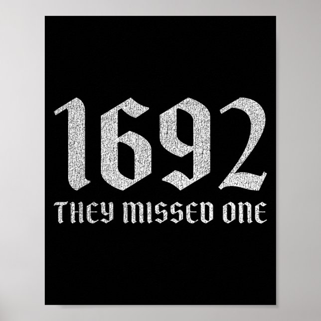 1692 missed one funny halloween witch dark humor poster (Front)