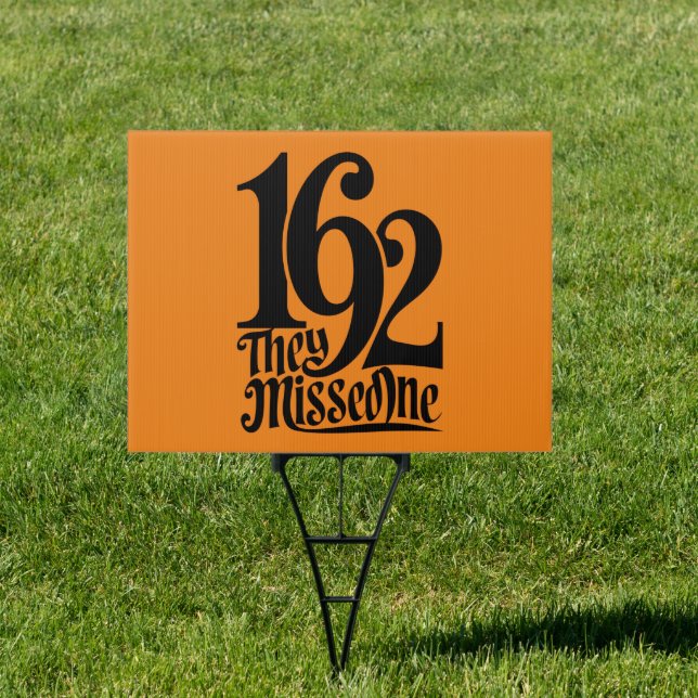 1692 They Missed One Witch Halloween Spooky Season Sign (Insitu)