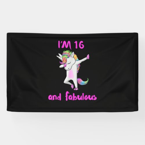 16 and fabulous sweet sixteen girls unicorn dab da banner