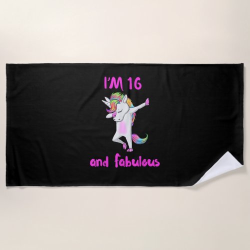 16 and fabulous sweet sixteen girls unicorn dab da beach towel