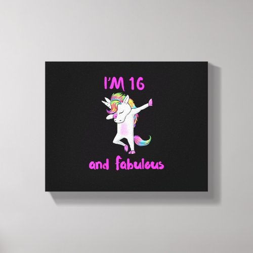 16 and fabulous sweet sixteen girls unicorn dab da canvas print