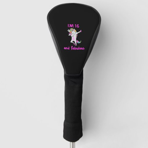 16 and fabulous sweet sixteen girls unicorn dab da golf head cover