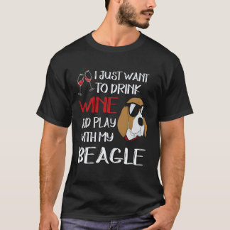 16 Drink Wine And Play With My Beagle T-Shirt