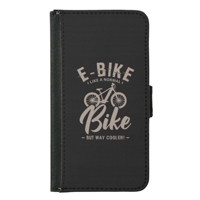16.EBike Like A Normal Bike But Way Cooler Samsung Galaxy Wallet Case (Front)