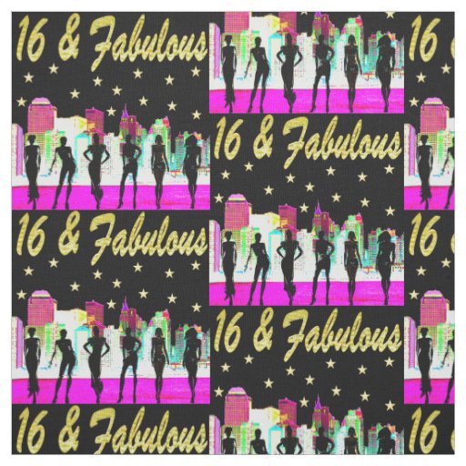 16 & FABULOUS NYC DIVA DESIGN FABRIC