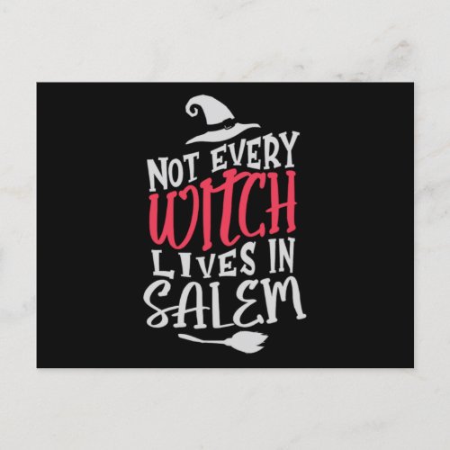 16Halloween Funny Not every witch lives in salem Announcement Postcard