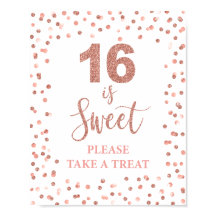 16 is Sweet Please Take a Treat Rose Gold Sign