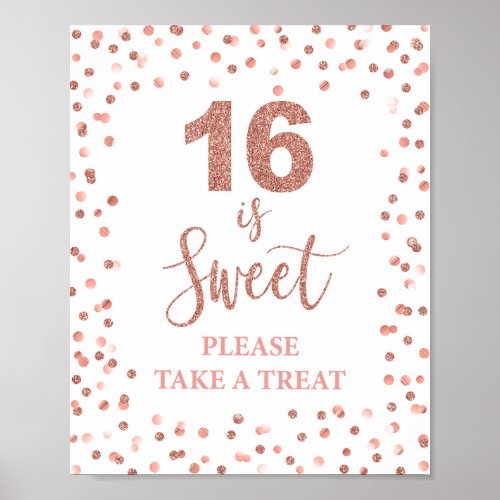 16 is Sweet Please Take a Treat Rose Gold Sign