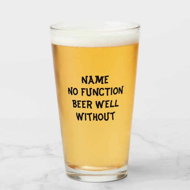 16 oz (ounce) pint beer glass - "No Function" (Front Filled)
