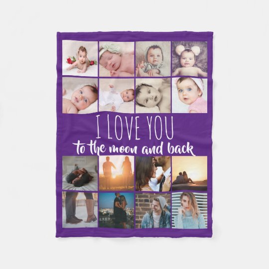 16 Photos Collage Love You To Moon And Back Fleece Blanket