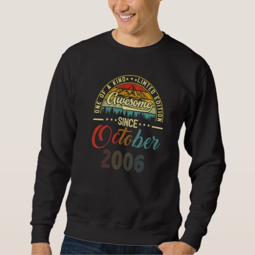 16 Year Old  Awesome Since October 2006 16th Birth Sweatshirt