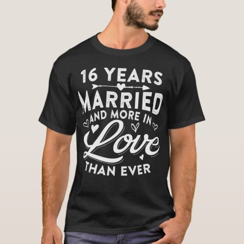 16 Years Married 16th Wedding Anniversary T_Shirt