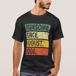 16 Years Old  16th Birthday Awesome Since August 2 T-Shirt