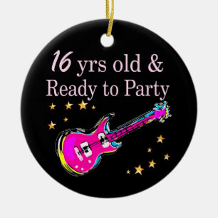 16 YEARS OLD AND READY TO PARTY CERAMIC ORNAMENT