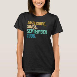 16 Years Old Awesome Since September 2006 16th 9 T-Shirt