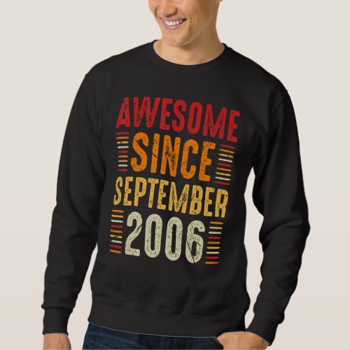 16 Years Old  Awesome Since September 2006 16th Bi Sweatshirt