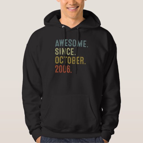 16 Years Old Gifts Awesome Since October 2006 16th Hoodie