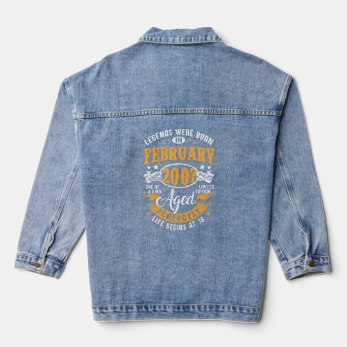 16 Years Old  Legends Born In February 2007 16th  Denim Jacket