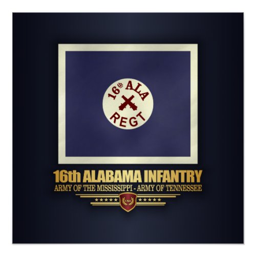 16th Alabama Infantry f10 Poster