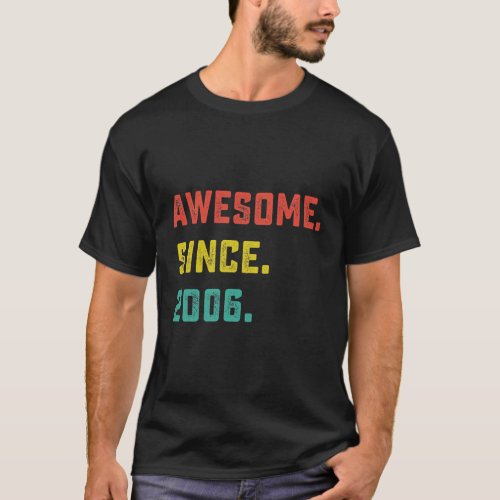 16Th Awesome Since 2006 16 T_Shirt