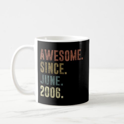 16Th Awesome Since June 2006 Coffee Mug