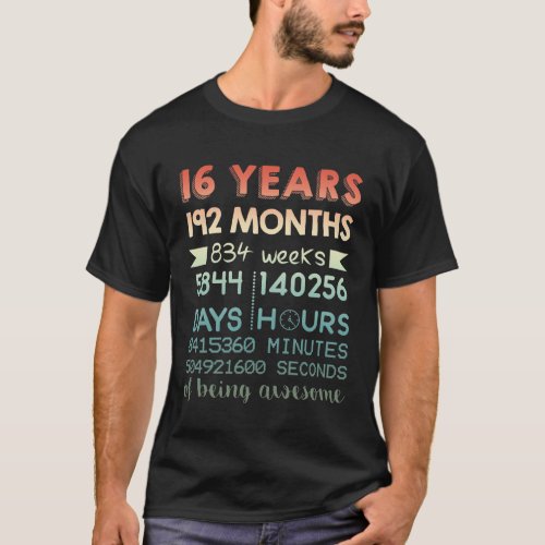 16th Birthday_16 Years Of Being Awesome T_Shirt