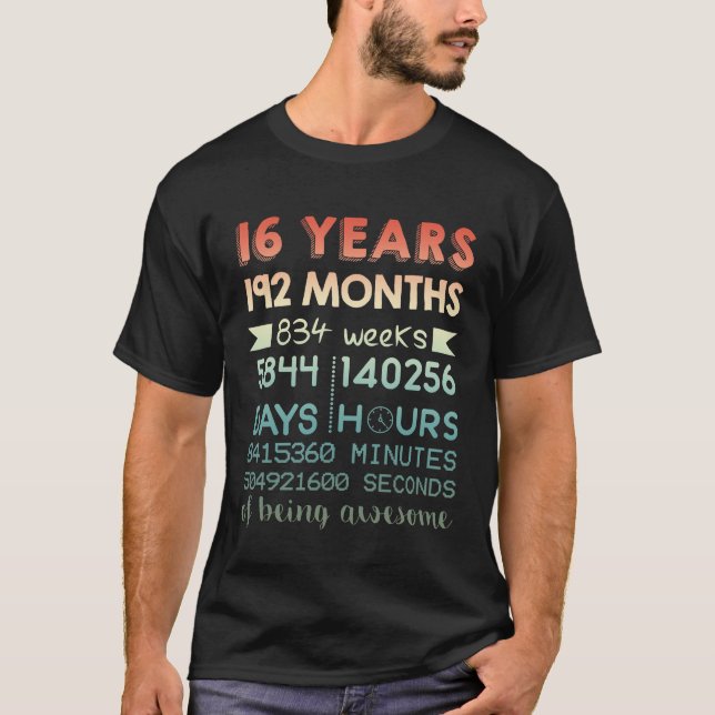 16th Birthday-16 Years Of Being Awesome T-Shirt (Front)