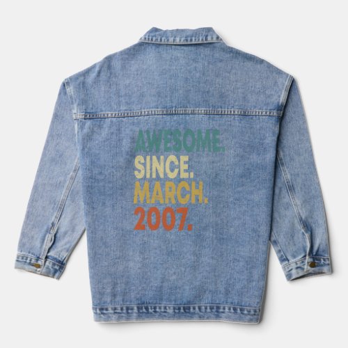 16th Birthday 16 Years Old Awesome Since March 200 Denim Jacket
