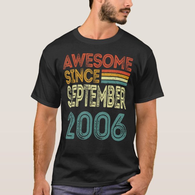 16th Birthday  Awesome Since September 2006 16 Yea T-Shirt (Front)