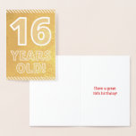 [ Thumbnail: 16th Birthday: Bold "16 Years Old!" Gold Foil Card ]