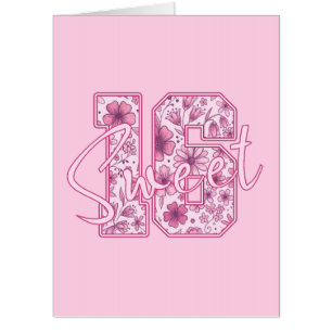 16th Birthday Card Sweet 16 - Pink Floral Number