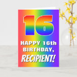 [ Thumbnail: 16th Birthday: Colorful, Fun Rainbow Pattern # 16 Card ]