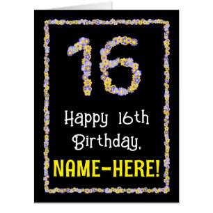 16th Birthday: Floral Flowers Number “16” + Name Card